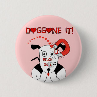Stuck On U Doggone it! Petey the Pit Bull Button