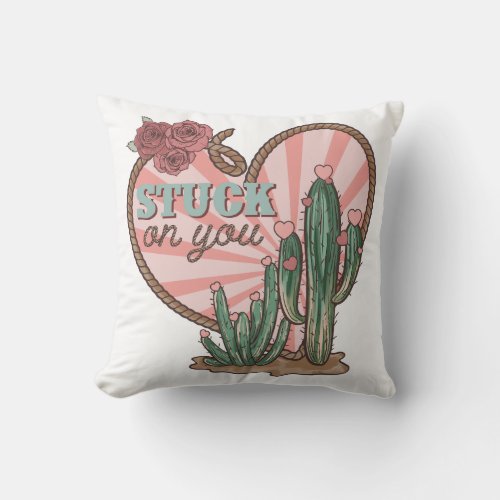 Stuck On You Funny Cactus Throw Pillow