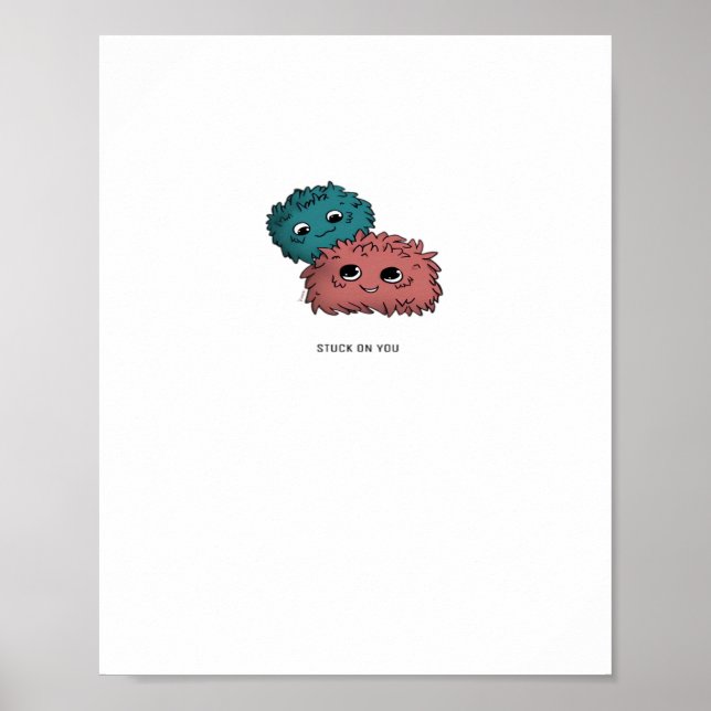 Stuck On You Minimal Heartfelt Design  Poster (Front)