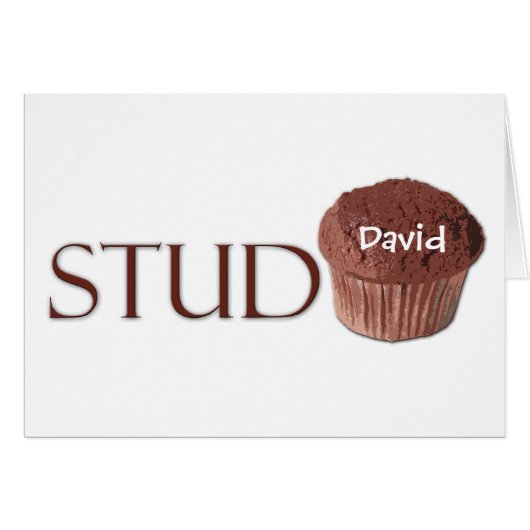 Stud Muffin (Front Horizontal)