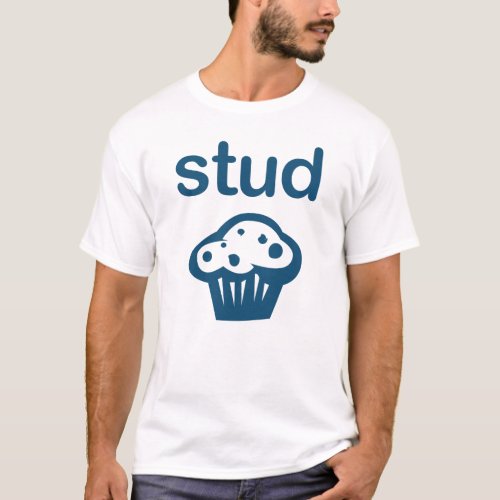 Stud Muffin Blue Tee Funny