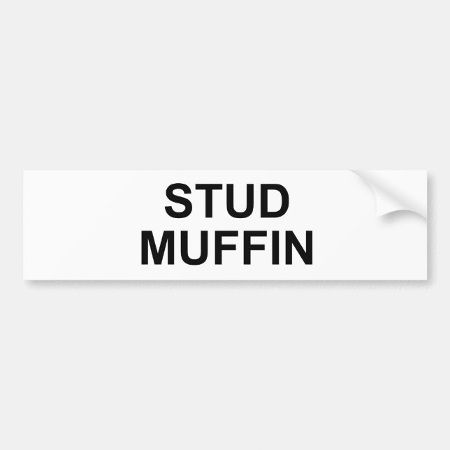 STUD MUFFIN BUMPER STICKER (Front)