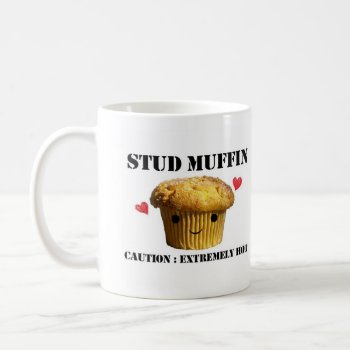 Stud Muffin Classic White Mug by ShopwithSara at Zazzle