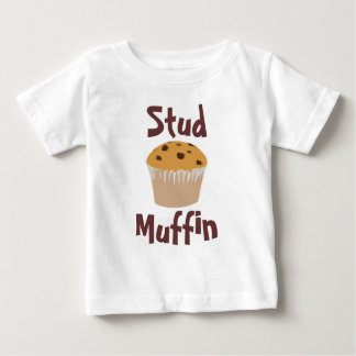Stud Muffin Cute Baby T-Shirt