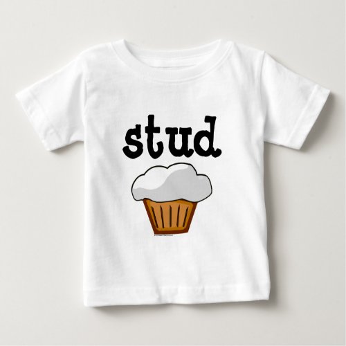 Stud Muffin Cute Funny Baked Good Baby T_Shirt