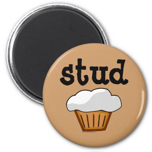 Stud Muffin Cute Funny Baked Good Magnet