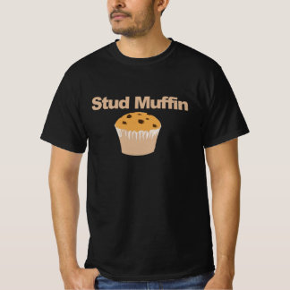 Stud Muffin Cute Guys T-Shirt
