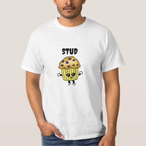 Stud Muffin Funny Humorous T_Shirt
