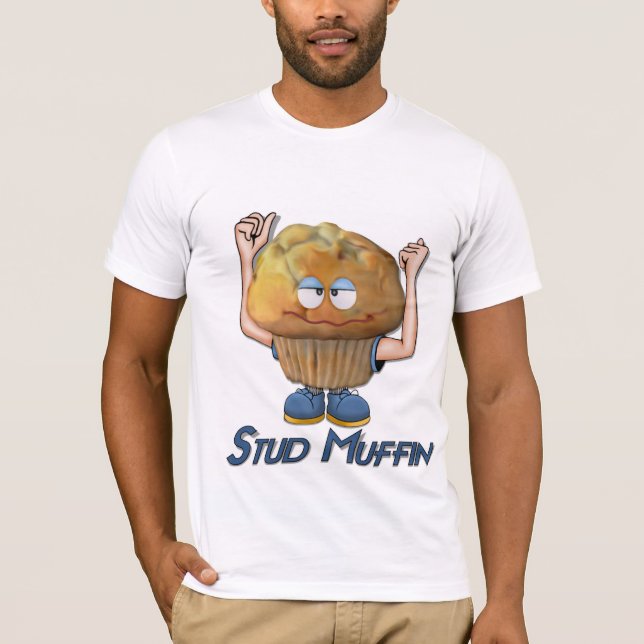 Stud Muffin Humor T-Shirt (Front)