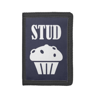 STUD Muffin Manly Tough Guy Funny Gift Good Lookin Tri-fold Wallet