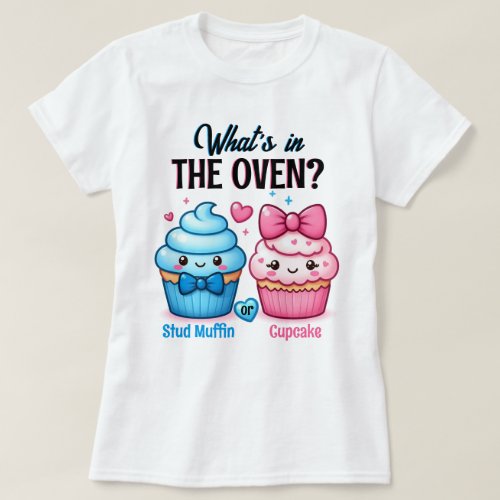 Stud Muffin or Cupcake Pink or Blue Gender Reveal T_Shirt
