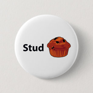Stud Muffin Pinback Button