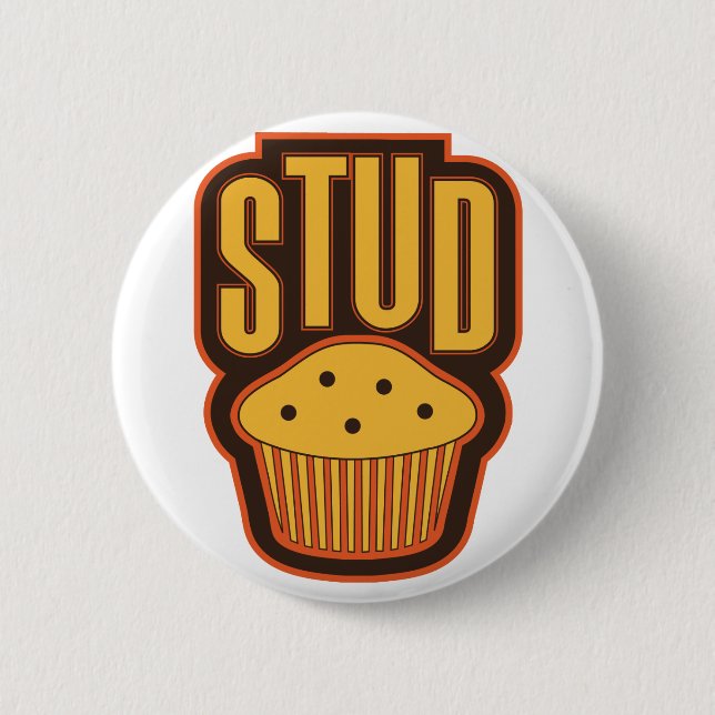 Stud Muffin Pinback Button (Front)