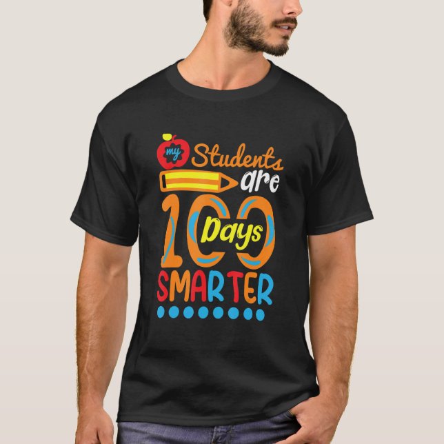 Student Are 100 Days Smarter  Student Teacher T-Shirt (Front)