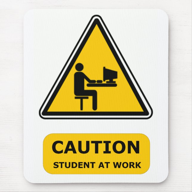 Student at work mousemat mouse pad (Front)