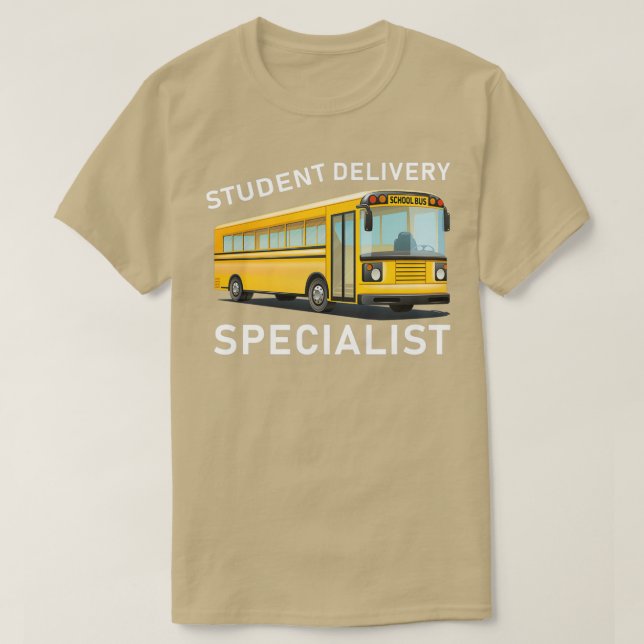 Student Delivery Specialist School Bus 5 T-Shirt (Design Front)