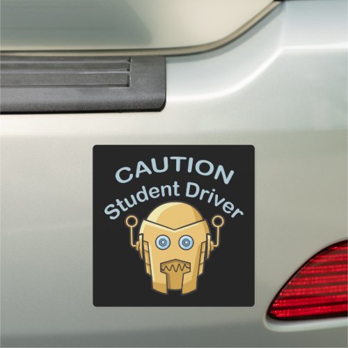 Student Driver Caution Robot Safety Sign Notice