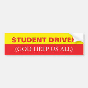 Student Driver Funny Car Bumper Sticker