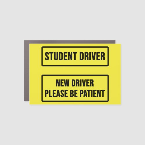 Student Driver _ New Driver Please Be Patient Car Magnet