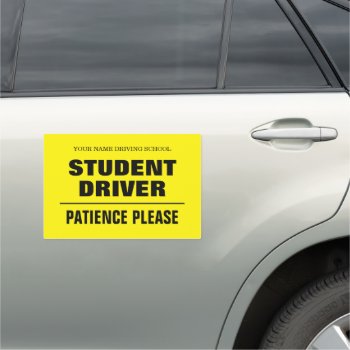 Student Driver Patience Please Big Car Door Magnet by iprint at Zazzle