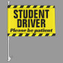 Student Driver Patient Warning Stripe Education Car Flag