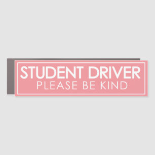 Student Driver Please Be Kind Magnet Pink
