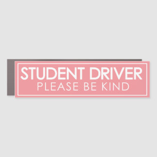 Student Driver Please Be Kind Magnet Pink