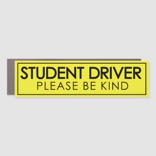 Student Driver Please Be Kind Magnet Yellow