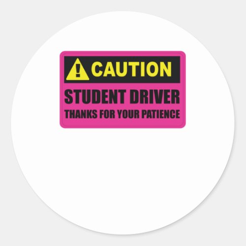 Student Driver Please Be Patient Classic Round Sticker