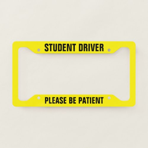 Student Driver Please be patient custom Licen License Plate Frame