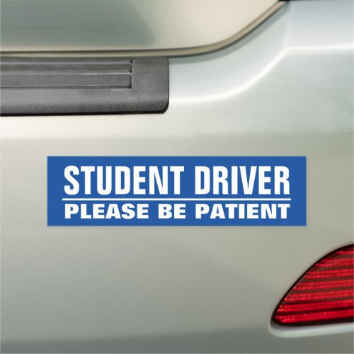 Student Driver Please Be Patient drive instructor Car Magnet