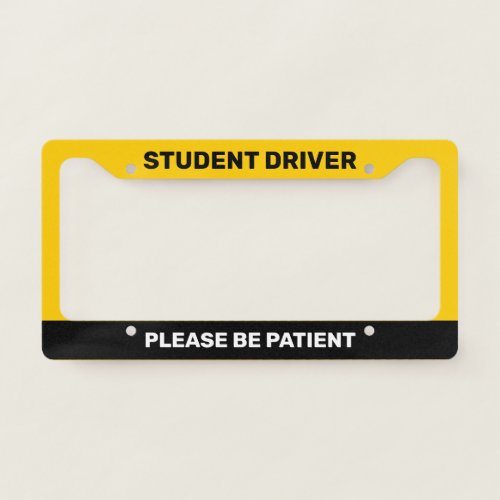 Student Driver Please Be Patient White Text Custom License Plate Frame