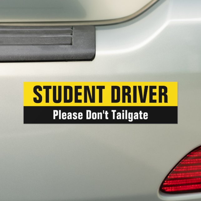 Student Driver - Please Don't Tailgate Bumper Sticker (On Car)