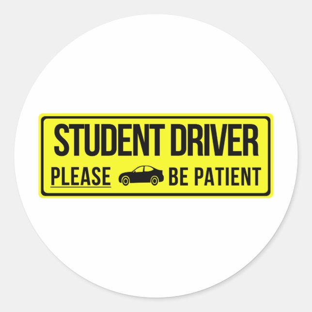Student Driver Sign Classic Round Sticker (Front)