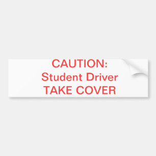Student Drivers! Bumper Sticker