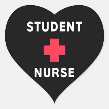 Student Nurse Heart Sticker by bonfirenurses at Zazzle