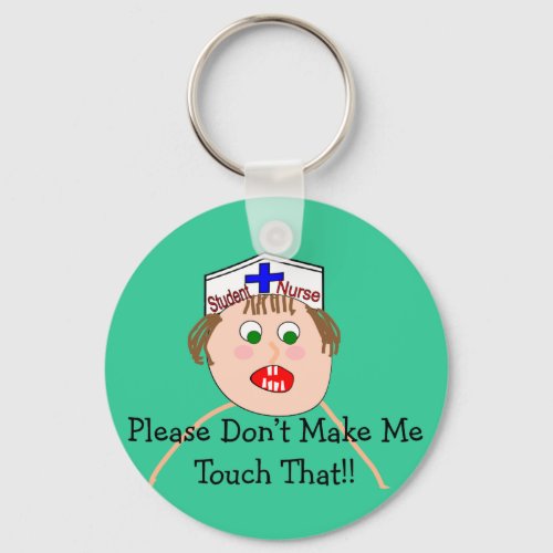 Student Nurse Hilarious Gifts Keychain