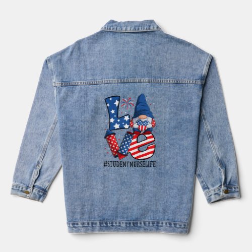 Student Nurse Love 4Th Of July Gnome Usa Patriotic Denim Jacket