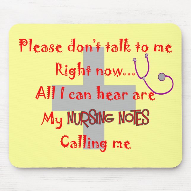 Student Nurse "Nursing Notes" Funny T-shirt Mouse Pad (Front)