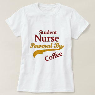 Student Nurse Powered By Coffee T-Shirt