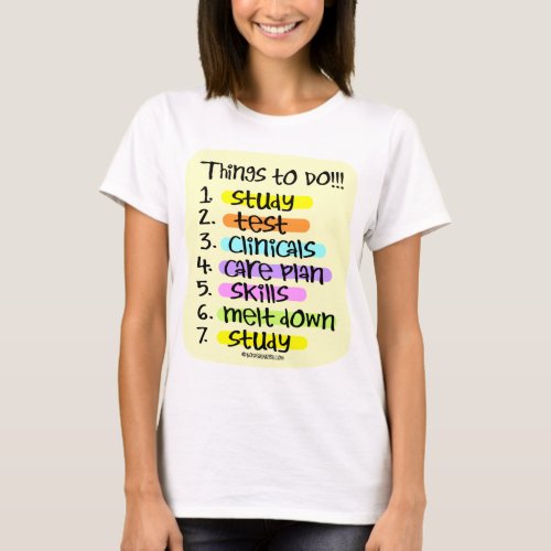 Student Nurse To Do List T_Shirt