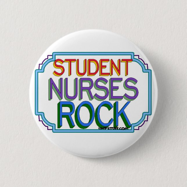 Student Nurses Rock Pinback Button (Front)