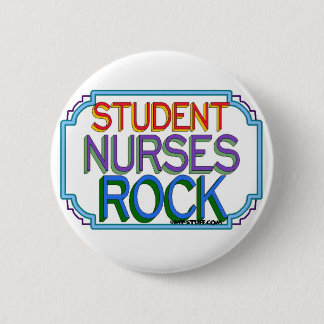 Student Nurses Rock Pinback Button