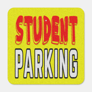Student Parking Metal Sign
