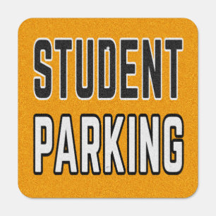 Student Parking Metal Sign