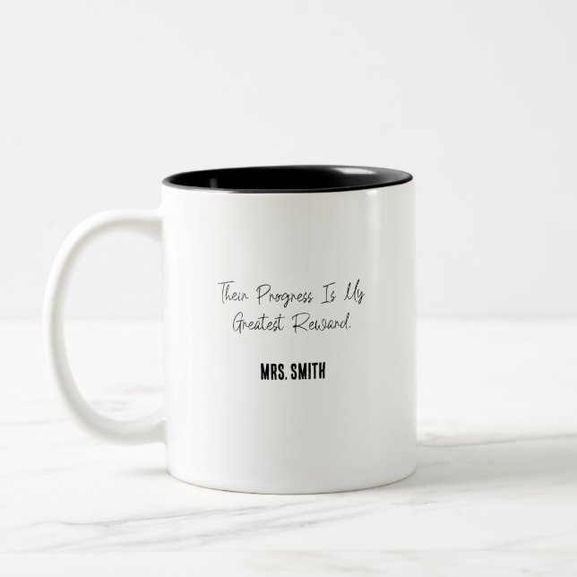 Student Progress Is My Greatest Reward Educator Two-Tone Coffee Mug (Left)