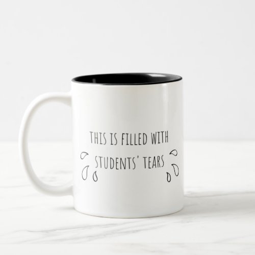 Student Tears Mug