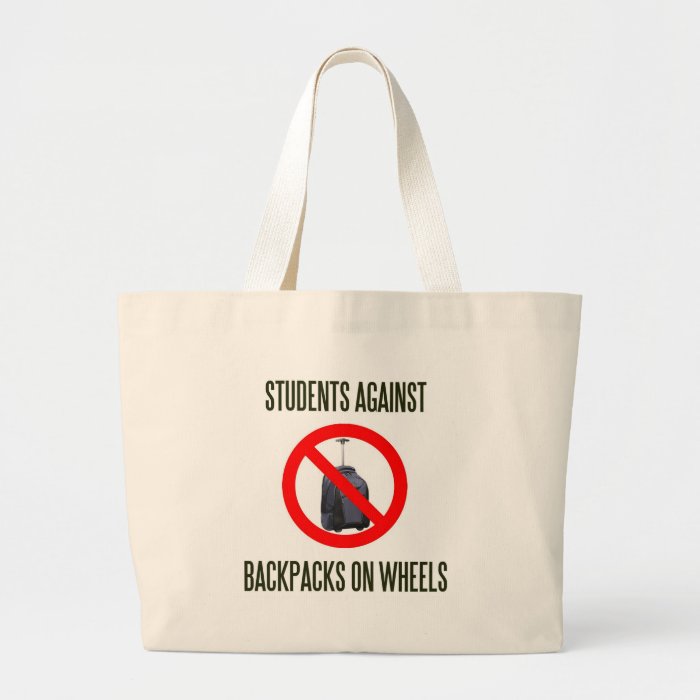 Students Against Backpacks on Wheels Tote Bags