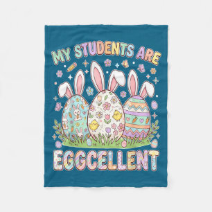Students are eggcellent funny teacher easter day fleece blanket