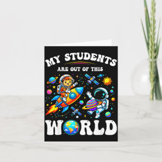 Students are out of this world space cute school card